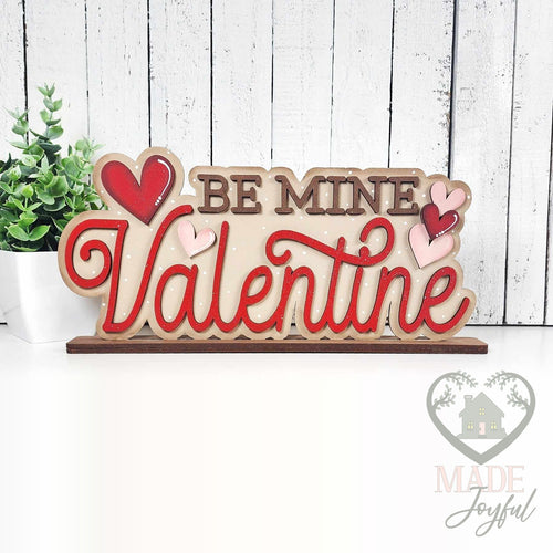 Be Mine Valentine word art shelf sitter in red and pink with hearts, hand-painted in Brentwood, TN.